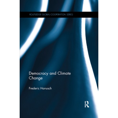 (영문도서) Democracy and Climate Change Paperback, Routledge, English, 9780367248048