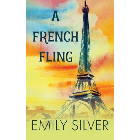 (영문도서) A French Fling Paperback, Travelin'' Hoosier Books, English, 9781961359239