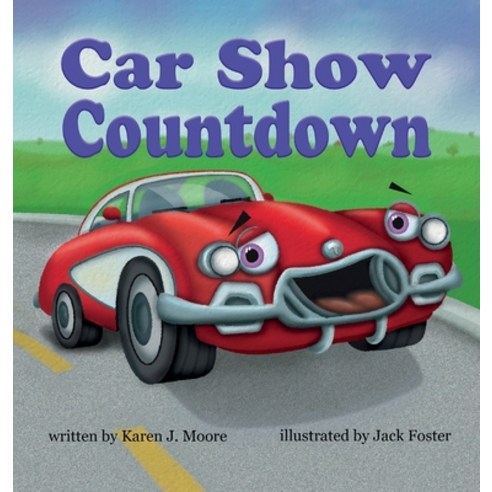 (영문도서) Car Show Countdown Hardcover, Halo Publishing International, English, 9781637650615