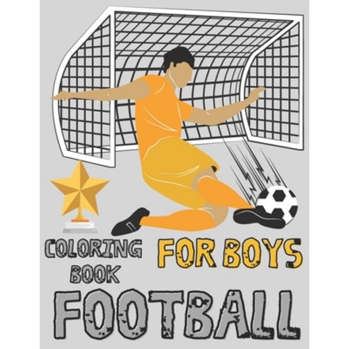 (영문도서) Football For Boys: A unique football collection for boys Paperback, Independently Published, English, 9798519739832