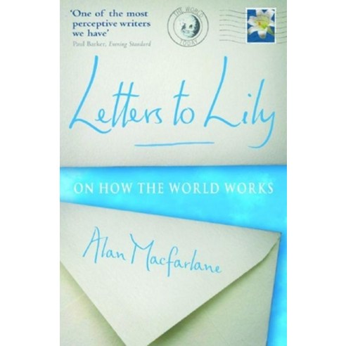Letters to Lily : On How the World Works, Trafalgar Square Publishing, English, 9781861977809