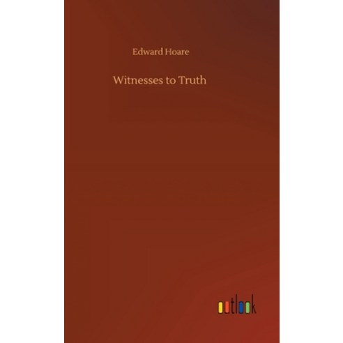 Witnesses to Truth Hardcover, Outlook Verlag