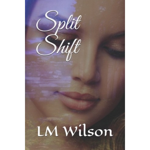 Split Shift Paperback, Independently Published