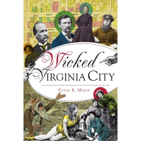 Wicked Virginia City Paperback, History Press