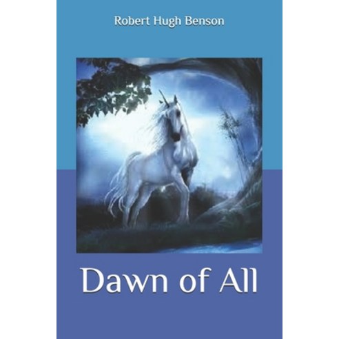 Dawn of All Paperback, Independently Published