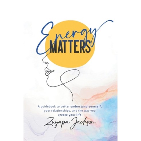 Energy Matters: Guidebook Paperback, Independently Published, English, 9781796968095