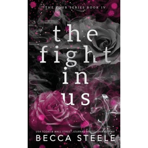 (영문도서) The Fight In Us - Anniversary Edition Paperback, Becca Steele, English, 9781915467072