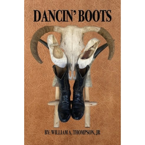(영문도서) Dancin'' Boots Paperback, Independently Published, English, 9798366664646