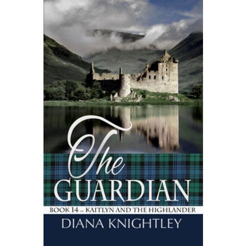 (영문도서) The Guardian: A Year at Kilchurn Castle Paperback, Independently Published, English, 9798545593507