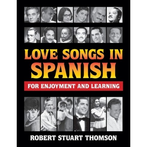 Love songs in Spanish for Enjoyment and Learning Paperback, Godwin Books, English, 9780969677499
