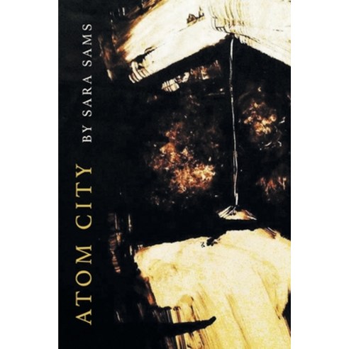 (영문도서) Atom City Paperback, Finishing Line Press, English, 9781646624966
