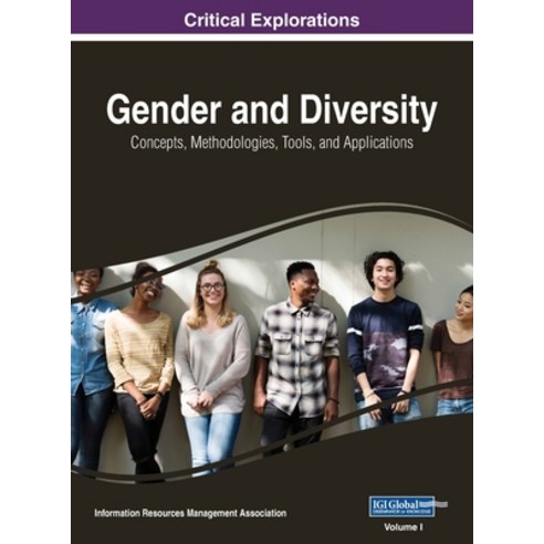 (영문도서) Gender and Diversity: Concepts Methodologies Tools and Applications VOL 1 Hardcover, Information Science Reference, English, 9781668430187