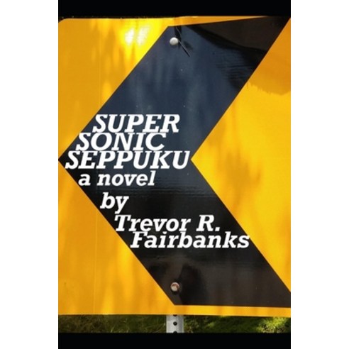 (영문도서) Super Sonic Seppuku Paperback, Independently Published, English, 9781086646351