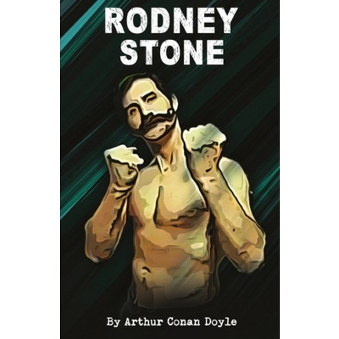 Sir Arthur Conan Doyle''s Rodney Stone: A Coming-of-Age Story in the Regency Era Britain''s Undergroun... Paperback, Edugorilla Community Pvt. Ltd., English, 9789390893102