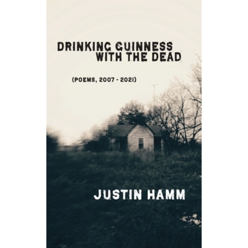 (영문도서) Drinking Guinness with the Dead Paperback, Spartan Press, English, 9781952411854