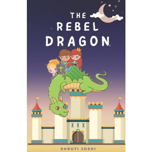 (영문도서) The Rebel Dragon Paperback, Independently Published, English, 9798354364008