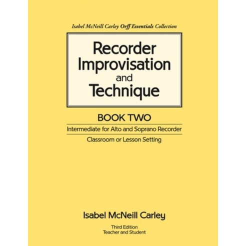 (영문도서) Recorder Improvisation and Technique Book Two: Intermediate for Alto and Soprano Recorder Paperback, Brasstown Press, English, 9780983654513