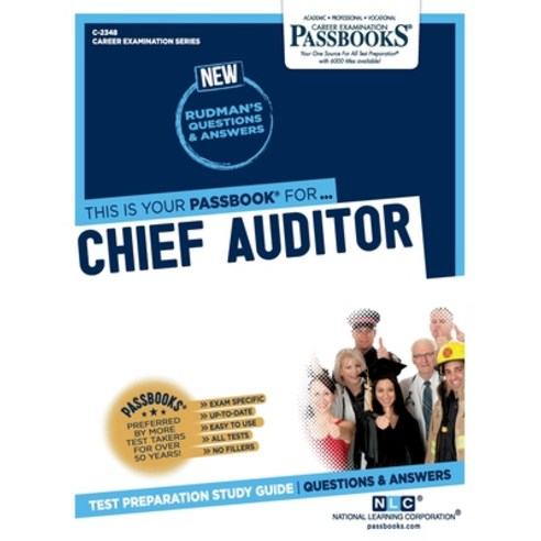 (영문도서) Chief Auditor (C-2348): Passbooks Study Guide Paperback, National Learning Corp, English, 9781731823489