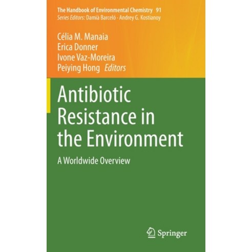 (영문도서) Antibiotic Resistance in the Environment: A Worldwide Overview Hardcover, Springer, English, 9783030550646