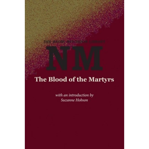 (영문도서) The Blood of the Martyrs Paperback, Kennedy & Boyd, English, 9781849210287