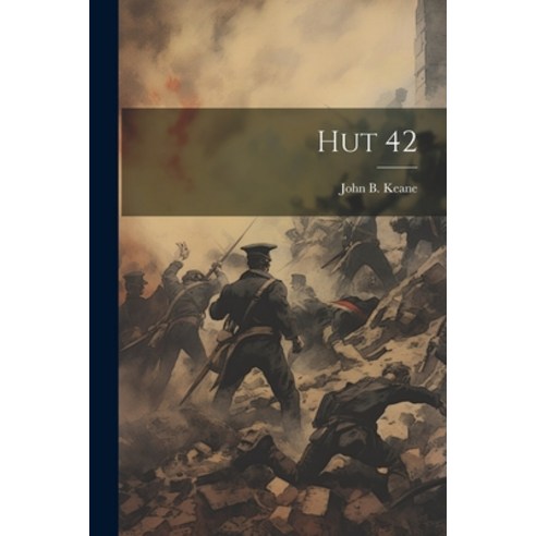 (영문도서) Hut 42 Paperback, Legare Street Press, English, 9781021187772