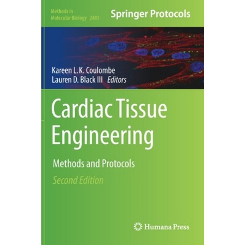 (영문도서) Cardiac Tissue Engineering: Methods and Protocols Hardcover, Humana, English, 9781071622605