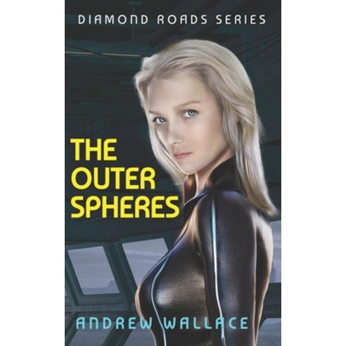 The Outer Spheres Paperback, Createspace Independent Pub..., English, 9781542524575