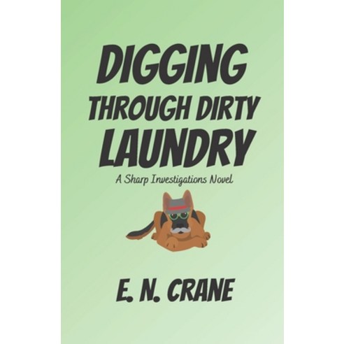 (영문도서) Digging Through Dirty Laundry Paperback, Independently Published, English, 9798779514903