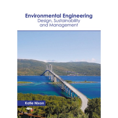 (영문도서) Environmental Engineering: Design Sustainability and Management Hardcover, Callisto Reference, English, 9781641166034