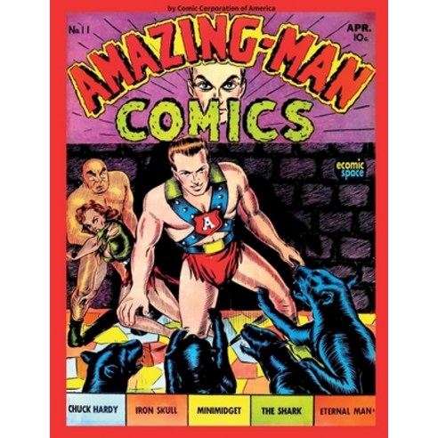 Amazing Man Comics #11 Paperback, Independently Published, English, 9798708422316