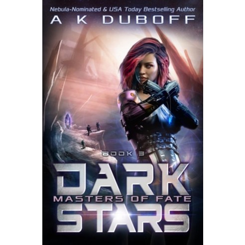 Masters of Fate (Dark Stars Book 3) Paperback, Dawnrunner Press, English, 9781954344181