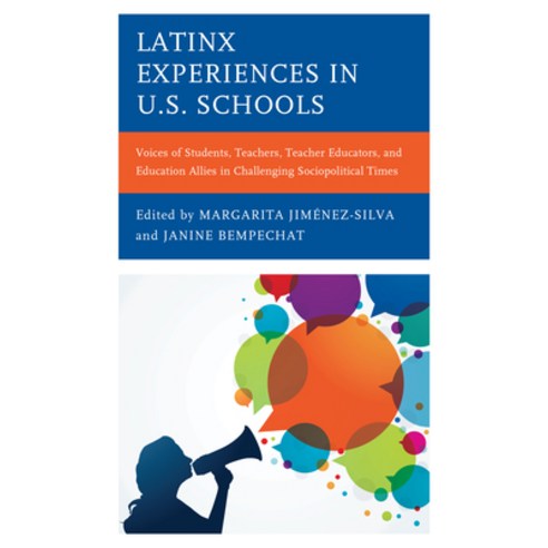 (영문도서) Latinx Experiences in U.S. Schools: Voices of Students Teachers Teacher Educators and Educ... Hardcover, Lexington Books, English, 9781793611871