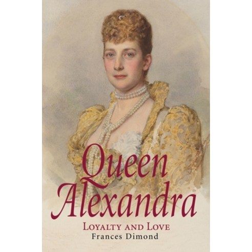 (영문도서) Queen Alexandra Paperback, History and Heritage Publis..., English, 9781914280054
