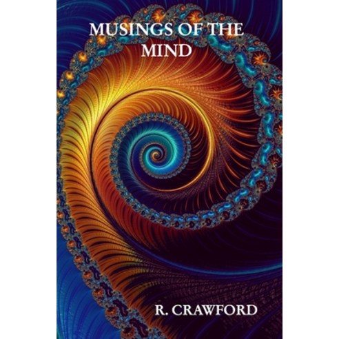 Musings of the Mind Paperback, Blurb
