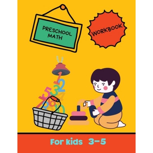 (영문도서) Preschool math workbook for kids ages 3-5: Number Tracing Book for Preschoolers Math Activit... Paperback, Independently Published, English, 9798417697722