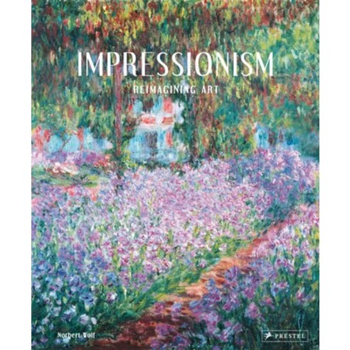 (영문도서) Impressionism Hardcover, Prestel Publishing, English, 9783791379890