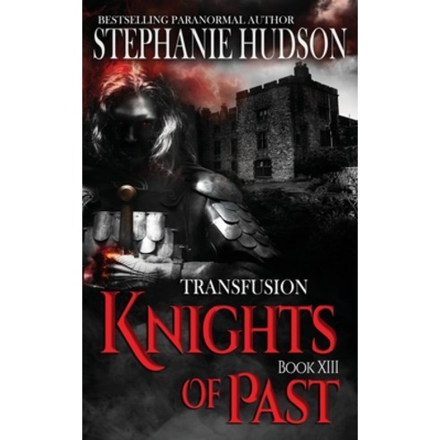 (영문도서) Knights of Past Paperback, Hudson Indie Ink, English, 9781916562349