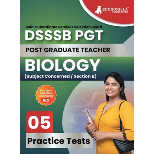 (영문도서) DSSSB PGT Biology Exam Prep Book 2023 (English Edition): Post Graduate Teacher (Concerned Sub... Paperback, Edugorilla Community Pvt Ltd, English, 9789355567529