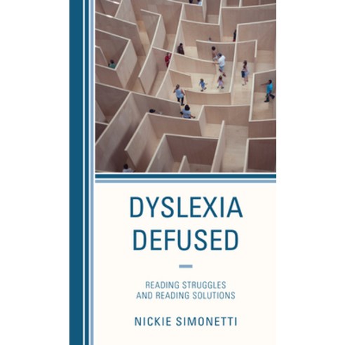 (영문도서) Dyslexia Defused: Reading Struggles and Reading Solutions Paperback, Rowman & Littlefield Publis..., English, 9781475863093