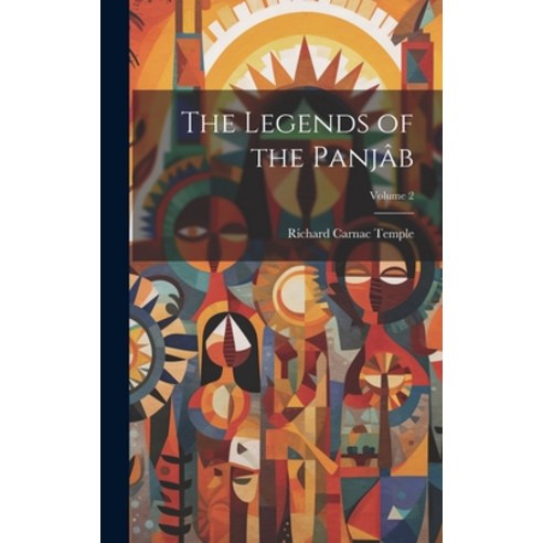 (영문도서) The Legends of the Panjâb; Volume 2 Hardcover, Legare Street Press, English, 9781020243738
