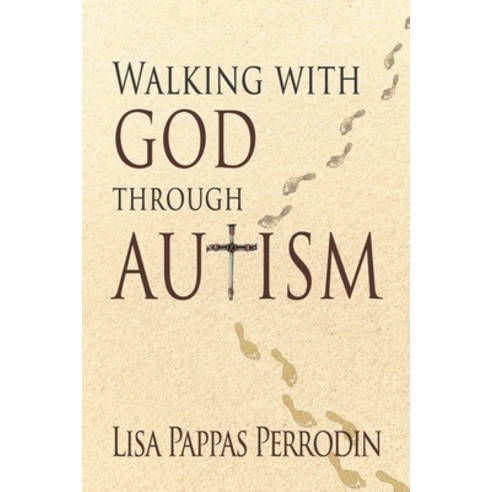 (영문도서) Walking with God through Autism Paperback, High Bridge Books, English, 9781940024790