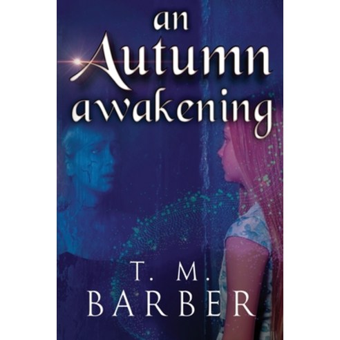(영문도서) An Autumn Awakening Paperback, Olympia Publishers, English, 9781804390986