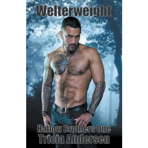 Welterweight Paperback, Tricia Andersen, English, 9781393547983