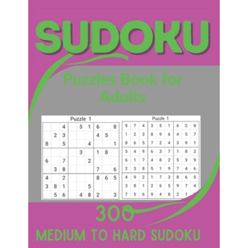 (영문도서) Sudoku Puzzles Book for adults: Medium to Hard Sudoku Puzzles book for American adults and ki... Paperback, Independently Published, English, 9798519020039