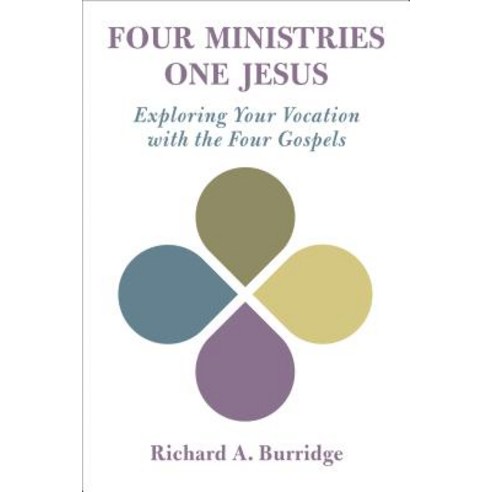 (영문도서) Four Ministries One Jesus: Exploring Your Vocation with the Four Gospels Paperback, William B. Eerdmans Publish..., English, 9780802876737