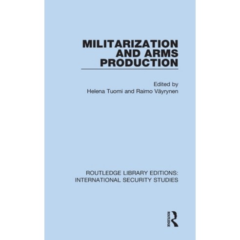 (영문도서) Militarization and Arms Production Hardcover, Routledge, English, 9780367710552