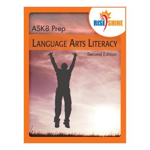 (영문도서) Rise & Shine Ask8 Prep Language Arts Literacy Paperback, Createspace Independent Pub..., English, 9781500800642
