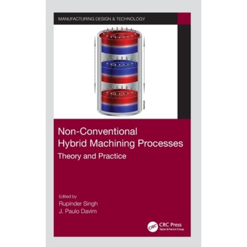 Non-Conventional Hybrid Machining Processes: Theory and Practice Hardcover, CRC Press, English, 9780367139131