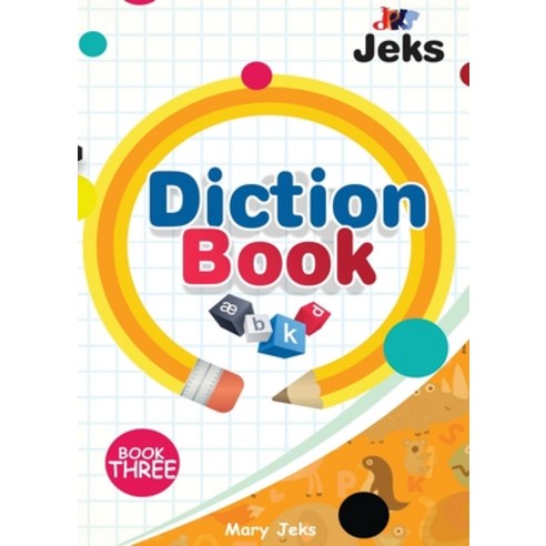 (영문도서) JeksDiction Book 3: Intermediary Hardcover, Emphaloz Publishing House, English, 9781750679418