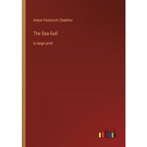 (영문도서) The Sea-Gull: in large print Paperback, Outlook Verlag, English, 9783368313289